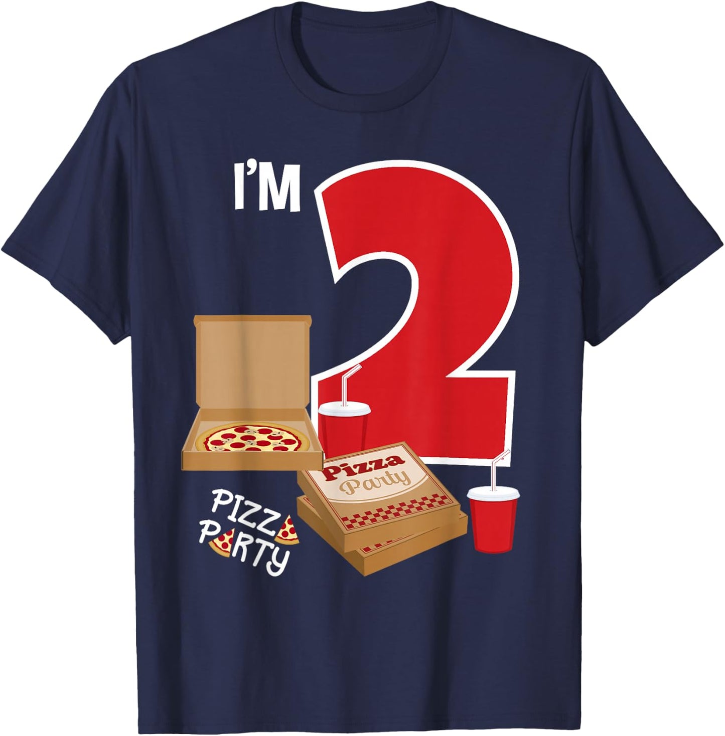 I'm 2 Pizza Theme Birthday Pizza Lover Pizza Party 2nd Bday T-Shirt - T-Shirt | Navy
