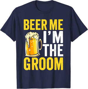 Beer Me Im the Groom Funny Wedding T-Shirt - T-Shirt | Navy