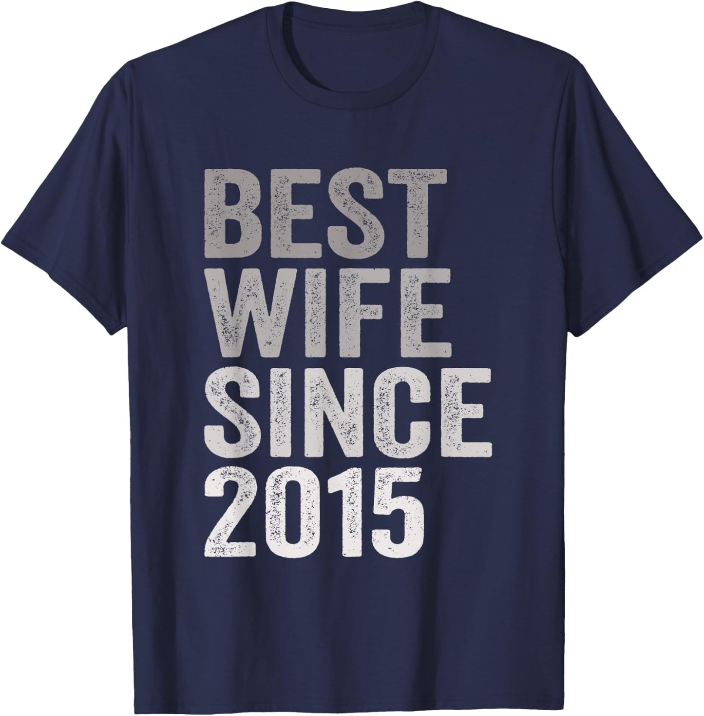 Best Wife Since 2015 Married Woman 6th Wedding Anniversary T-Shirt - T-Shirt | Navy