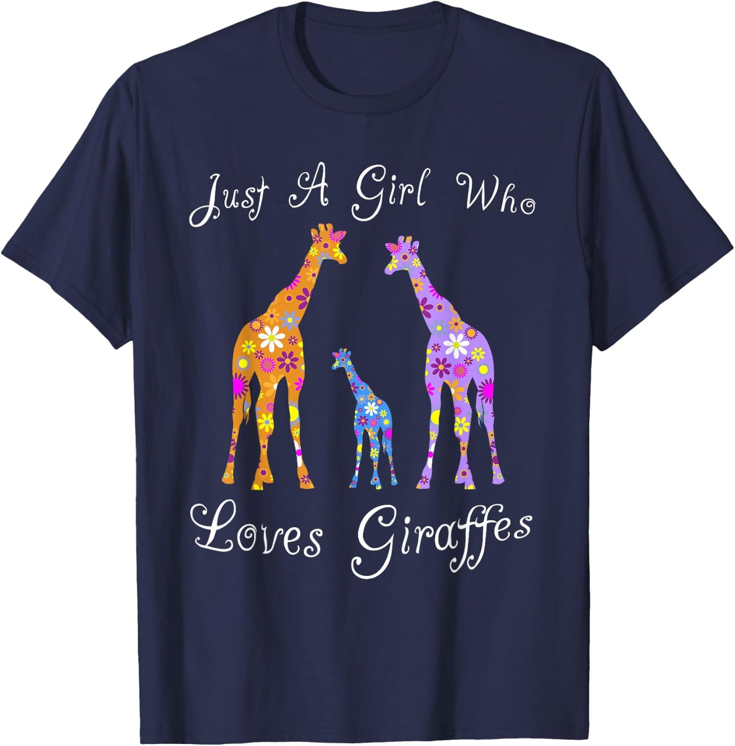 Fun Cute Just A Girl Who Loves Giraffes T-Shirt - T-Shirt | Navy