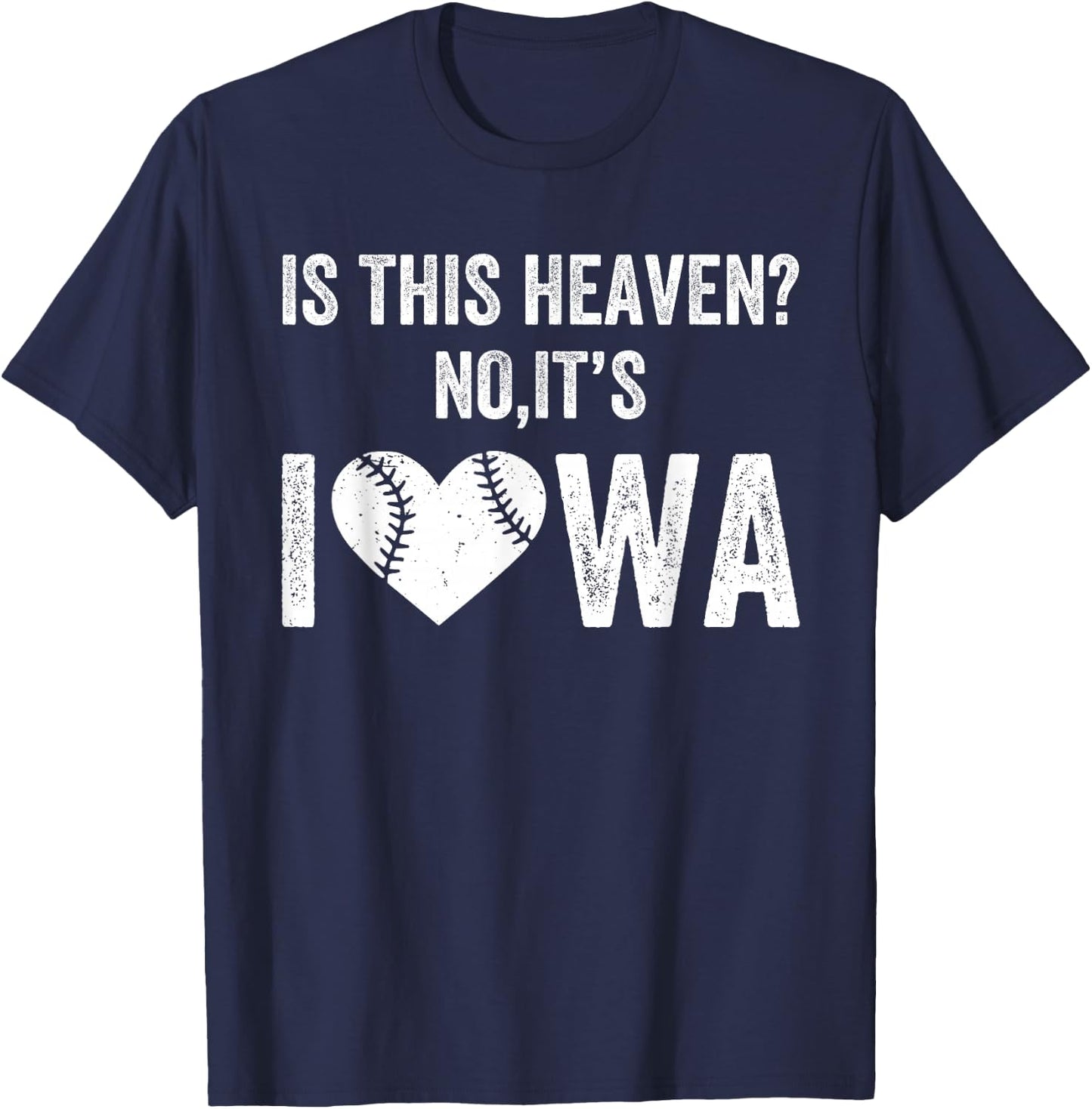 Is This Heaven No It's Iowa Vintage Field Of Baseball Dreams T-Shirt - T-Shirt | Navy