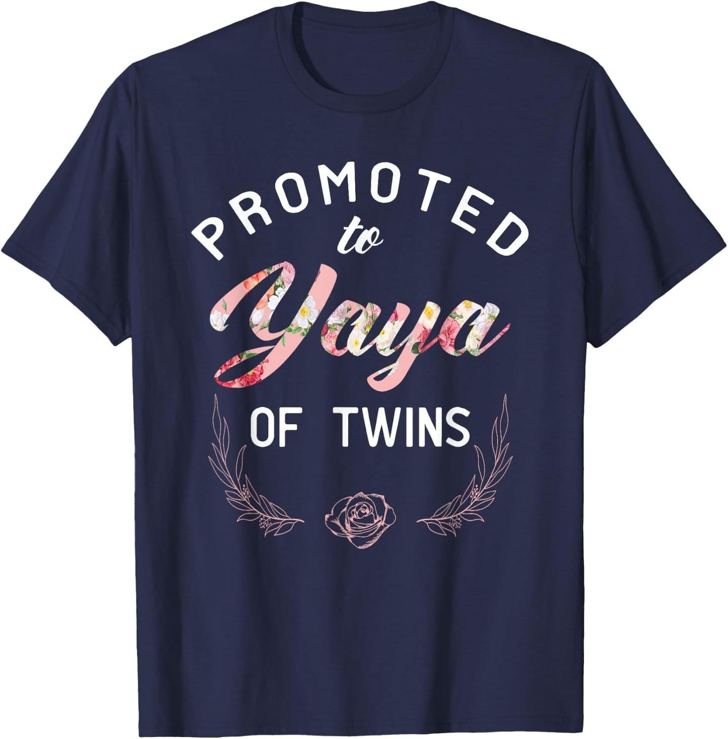 Promoted To Yaya Of Twins T-Shirt - T-Shirt | Navy