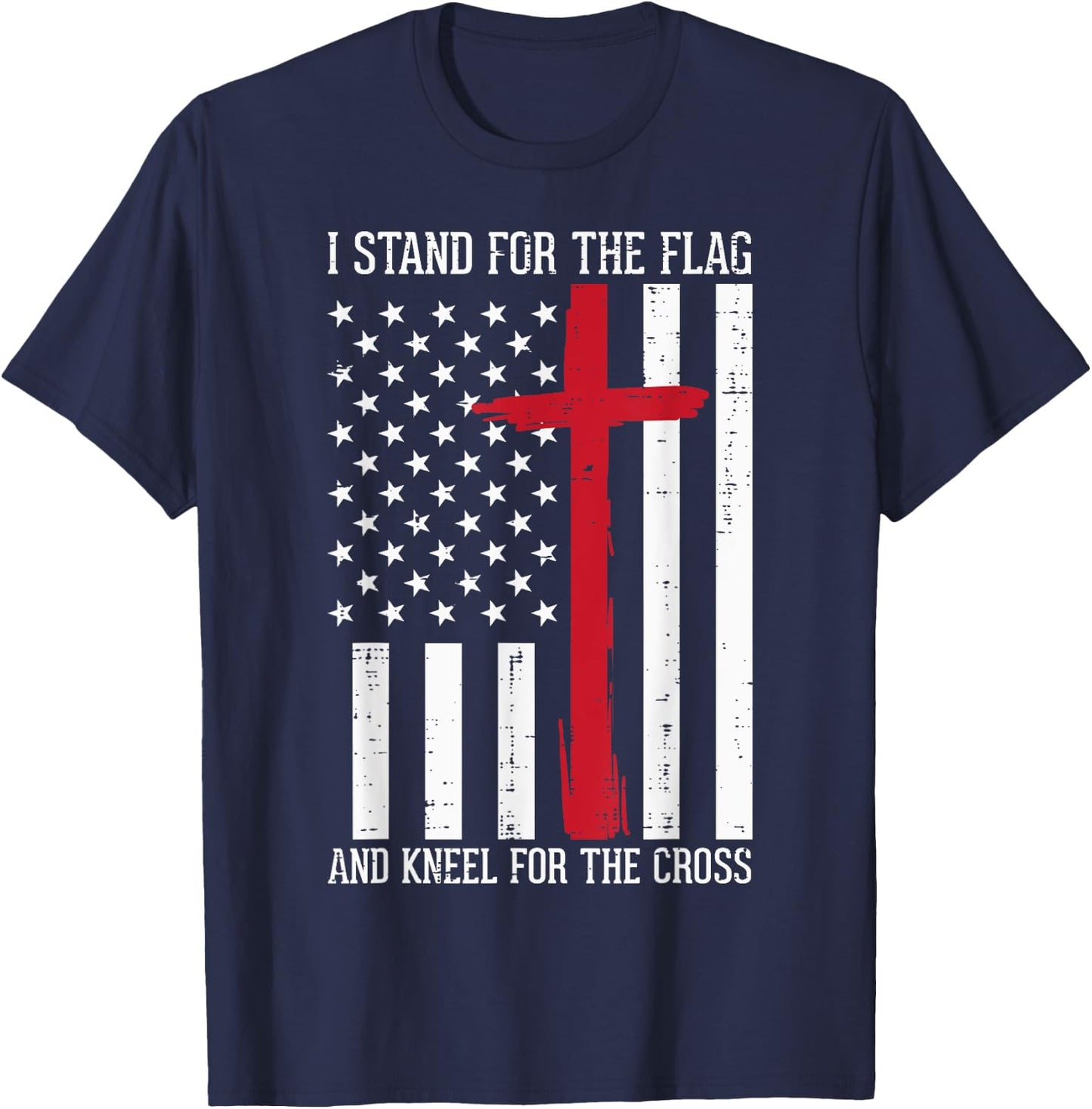 I Stand For The Flag Kneel For Cross Memorial Day Patriot T-Shirt - T-Shirt | Navy