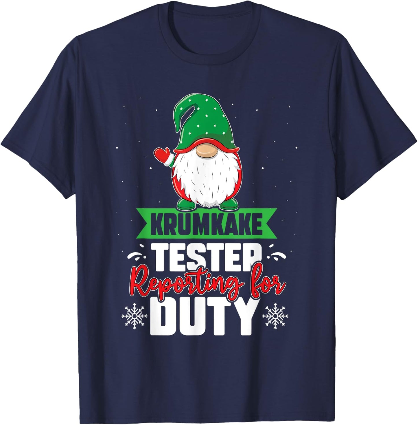 Krumkake Tester Reporting For Duty Norwegian Gnome Treat T-Shirt - T-Shirt | Navy