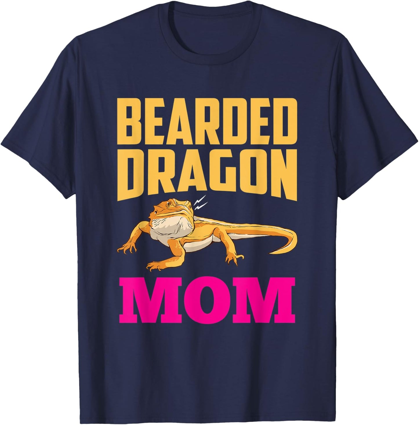 Bearded Dragon Mom Pet Animal Reptile Lover Mother Mommy T-Shirt - T-Shirt | Navy