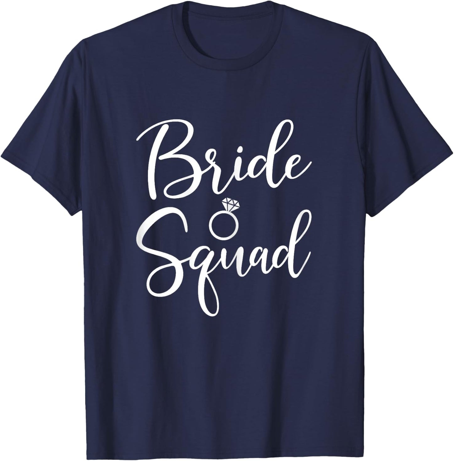 Bride Squad Wedding Gift Bridesmaid Bridal T-Shirt - T-Shirt | Navy