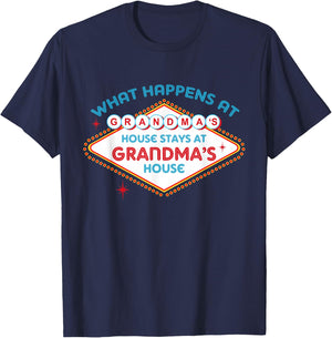 What Happens At Grandma's House, Stays At Grandma's House T-Shirt - T-Shirt | Navy