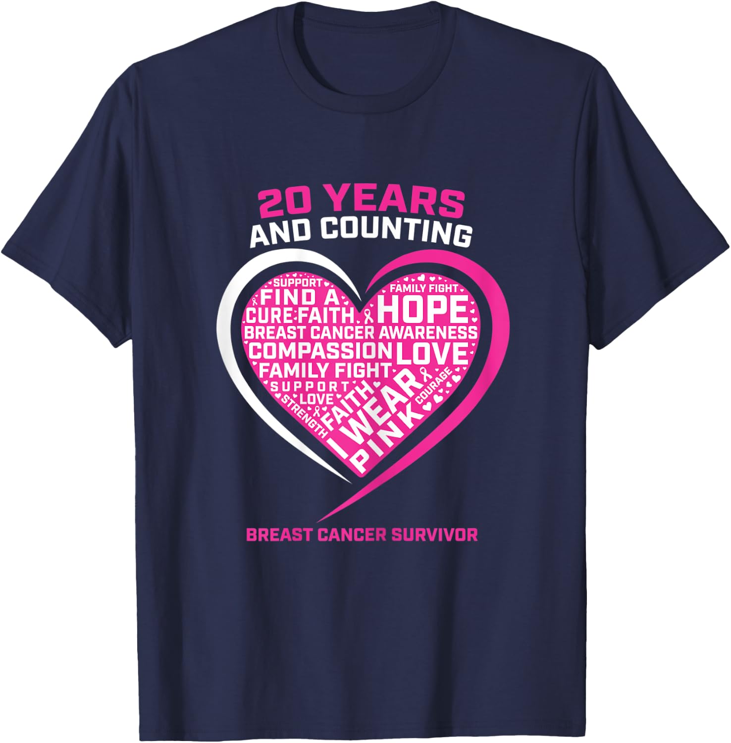 20 Year Cancer Free Breast Cancer Survivor Awareness Graphic T-Shirt - T-Shirt | Navy