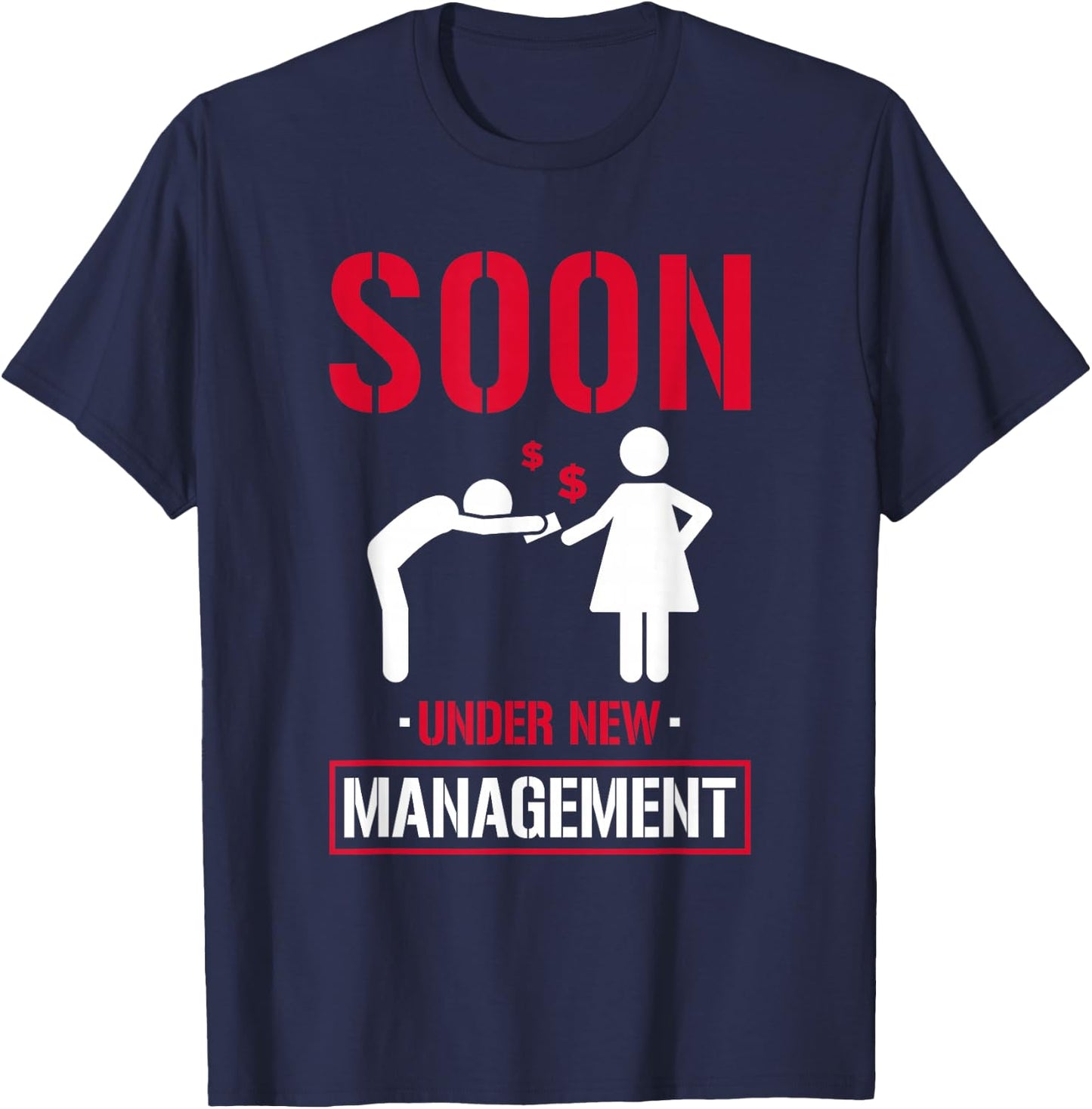 Under New Management - Bachelor Party Stag Groomsmen Getaway T-Shirt - T-Shirt | Navy