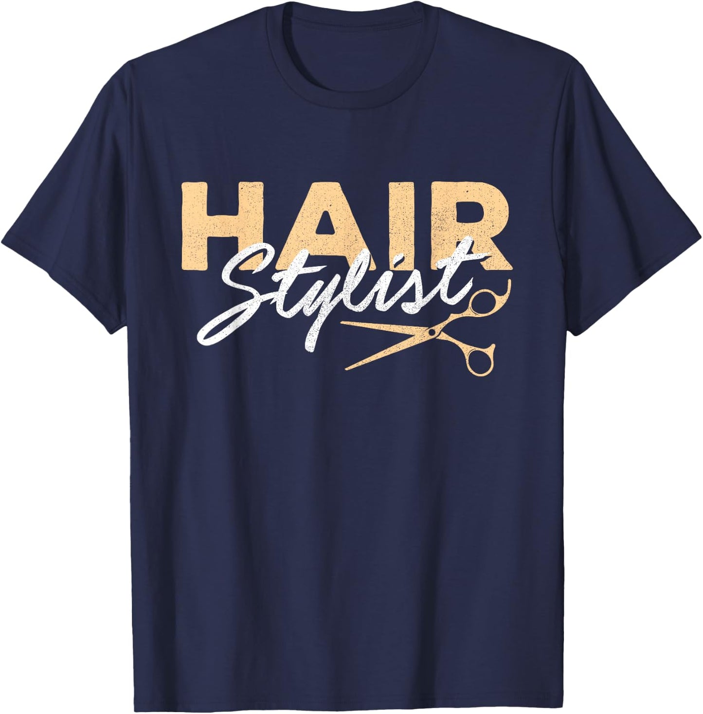 Hair Stylist - Hairdresser Scissors Beautician Haircutter T-Shirt - T-Shirt | Navy