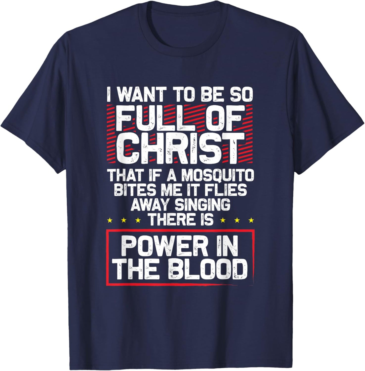 There's Power in Blood - Funny Religious Christian T-Shirt - T-Shirt | Navy