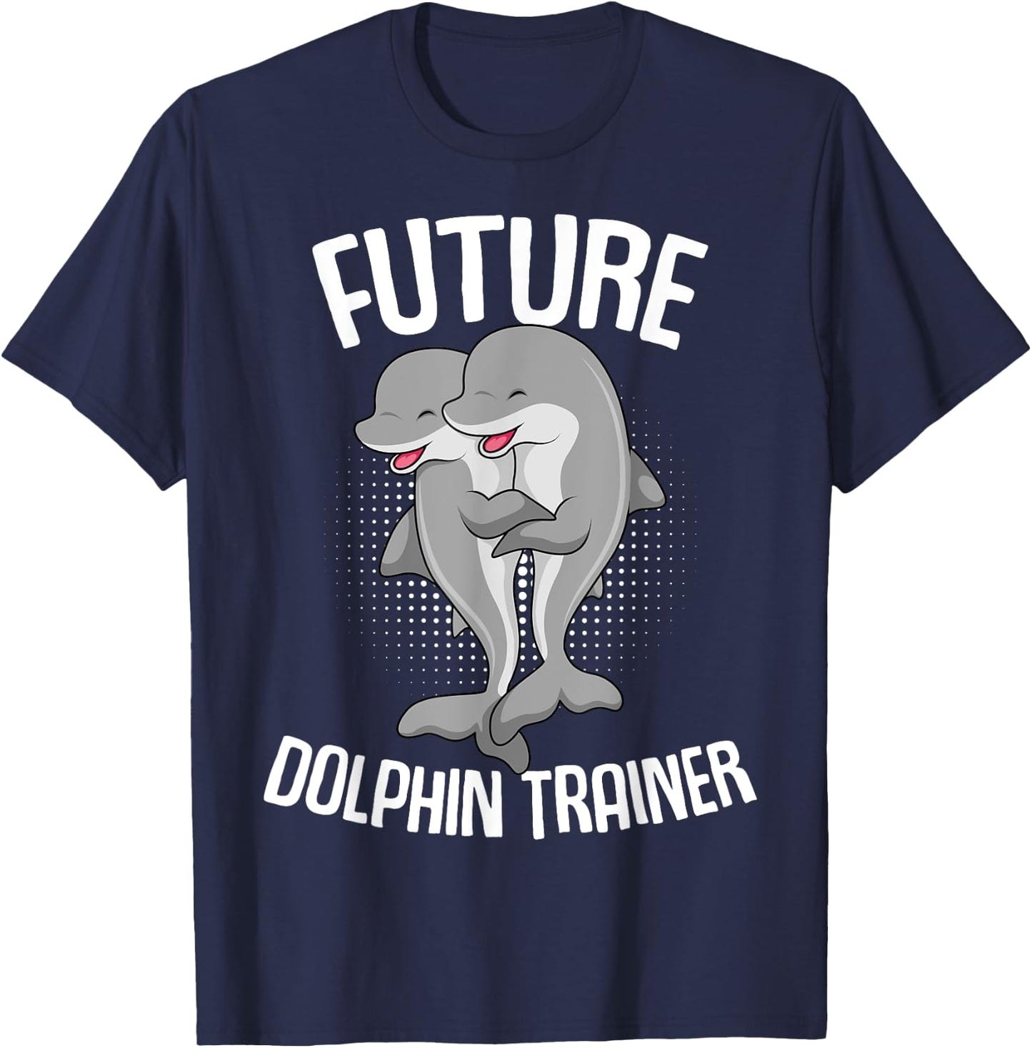 Future Dolphin Trainer Kids Girls Dolphins T-Shirt - T-Shirt | Navy