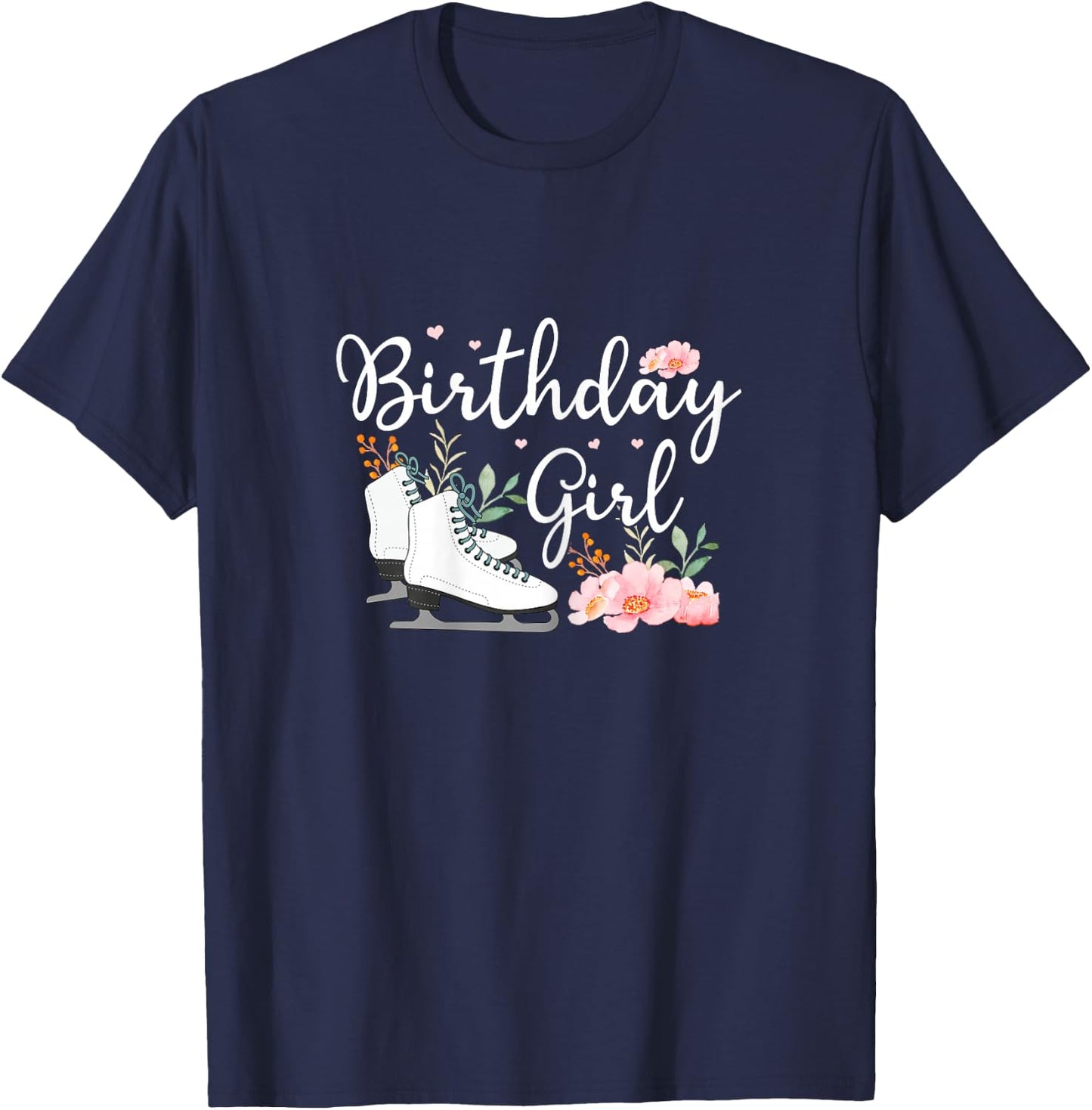 Funny Ice Skating Birthday Graphic and Girl Skater T-Shirt - T-Shirt | Navy