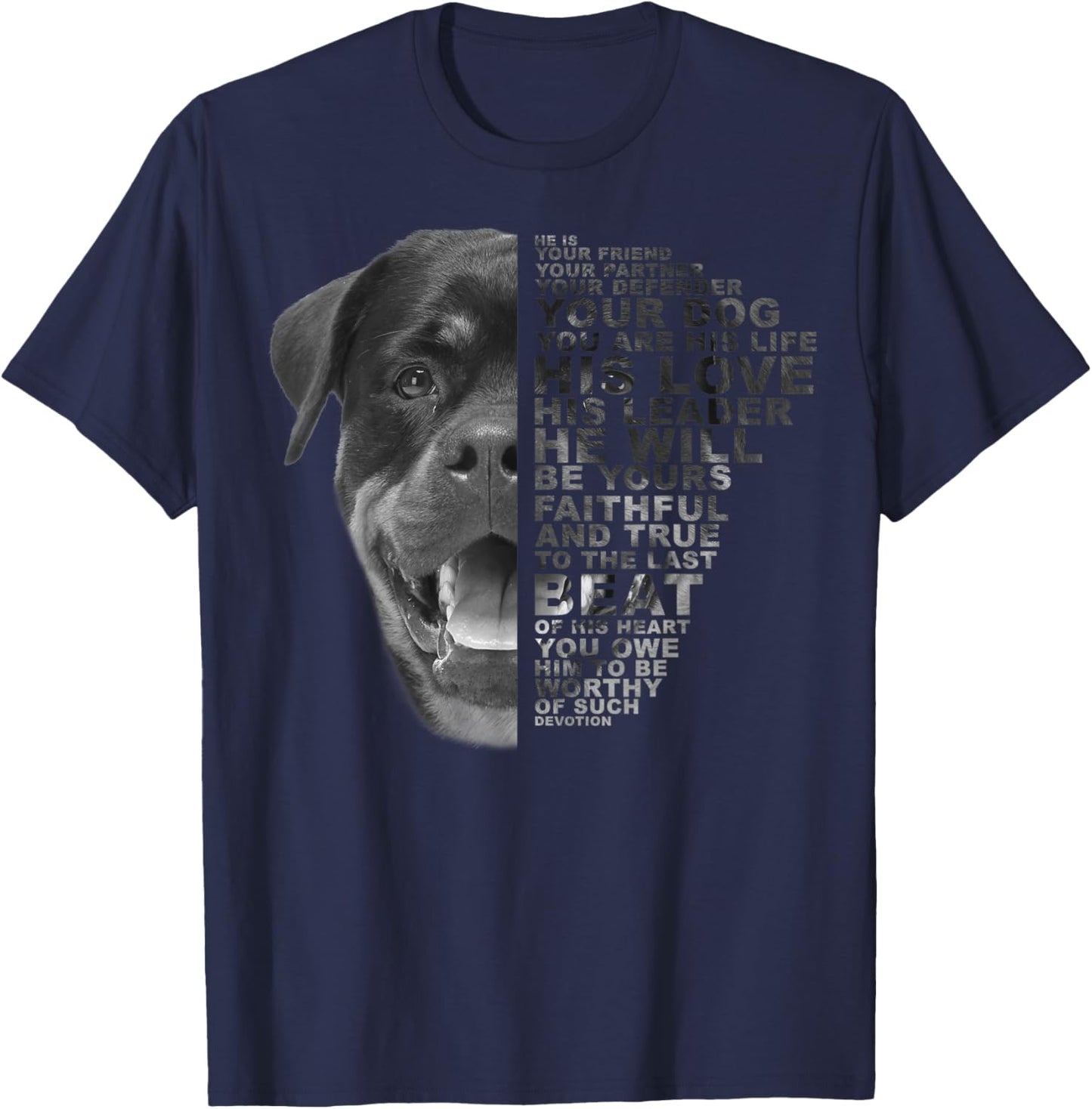 He Is Your Friend Your Partner Your Dog Rottweiler Dogs Gift T-Shirt - T-Shirt | Navy