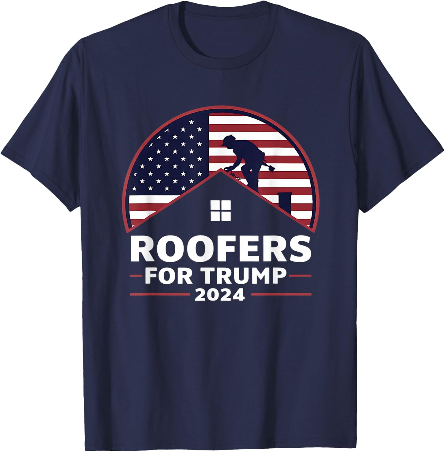 Roofers for Trump 2024 Supporter T-Shirt - T-Shirt | Navy