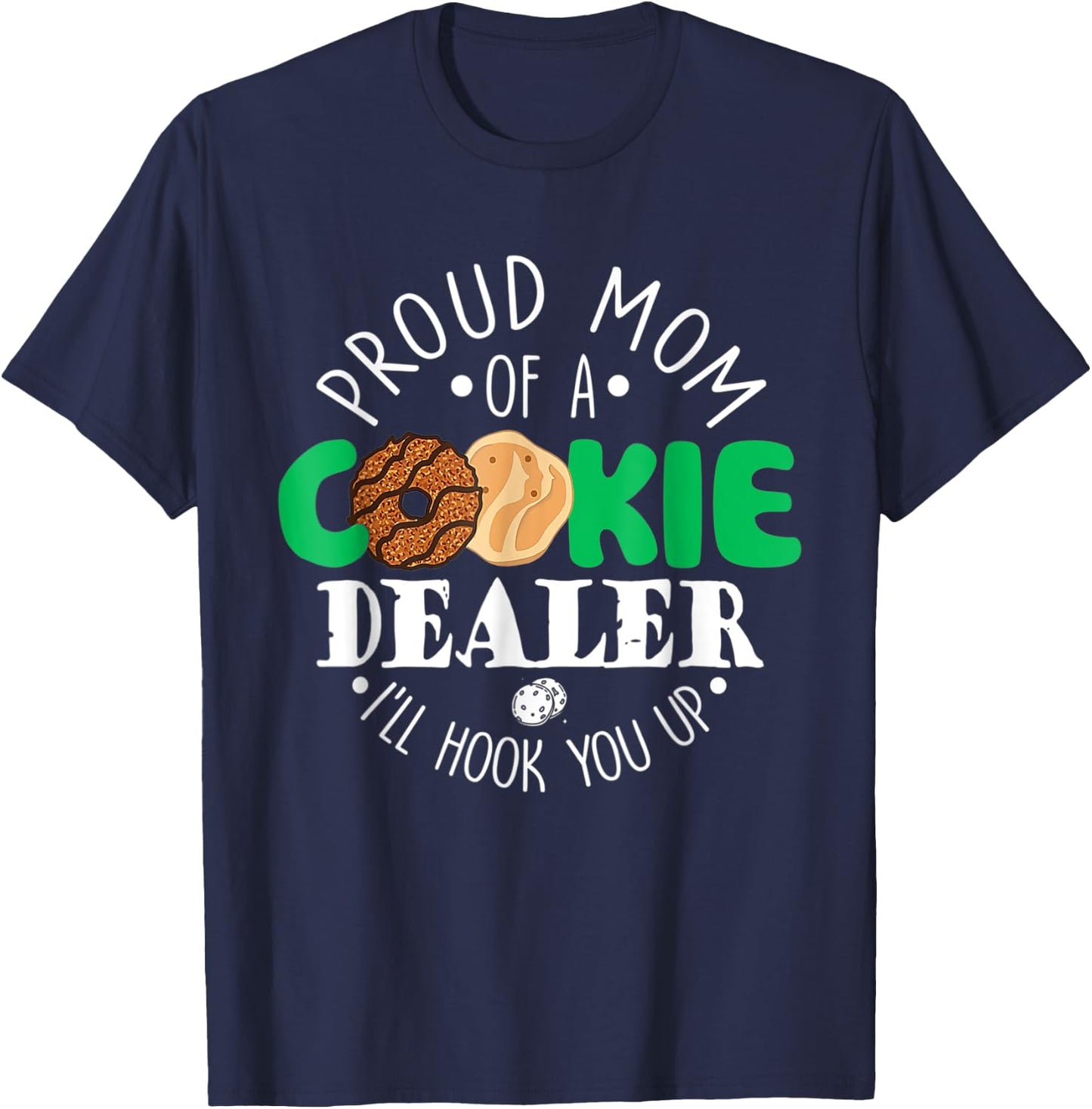 Proud Mom Of A Cookie Dealer Girl Troop Leader Matching T-Shirt - T-Shirt | Navy