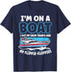 Boating Captain Cruising Sailor Nautical Lake Life Gift T-Shirt - T-Shirt | Navy