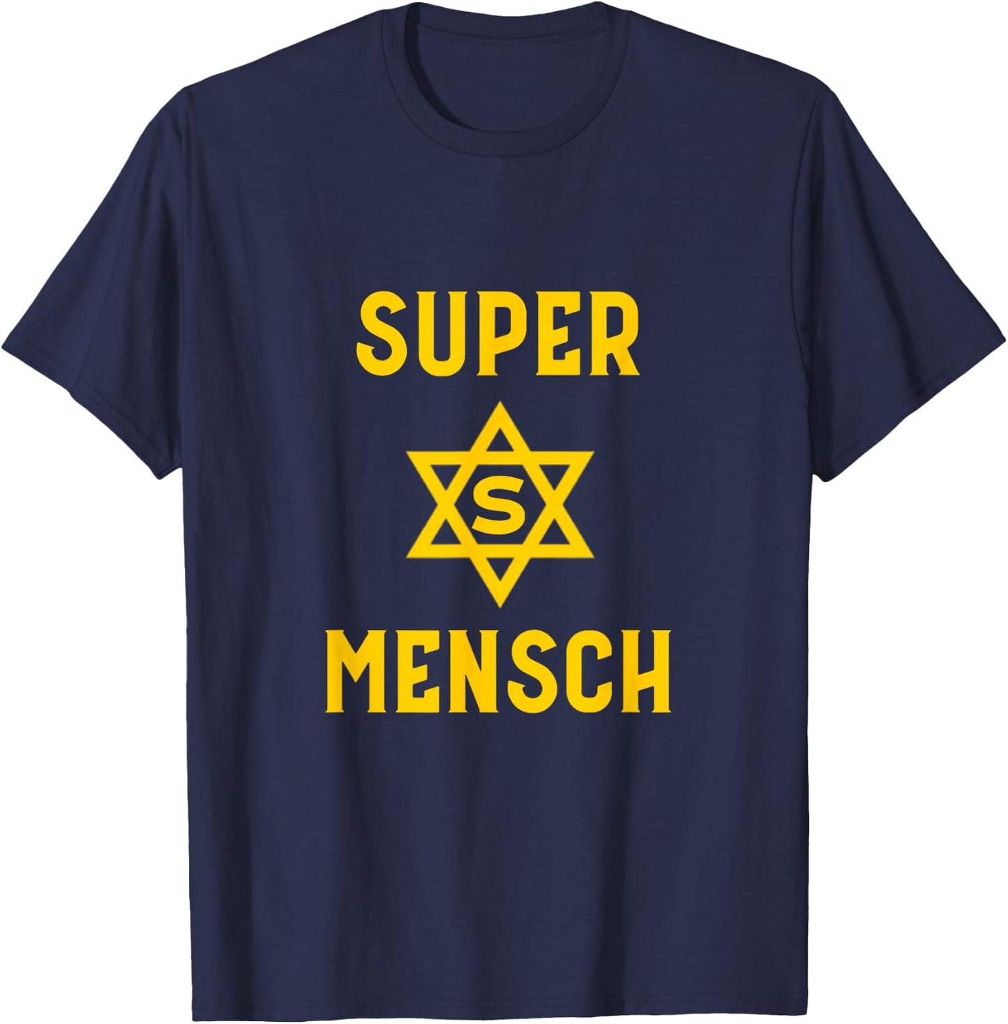 Super Mensch Yiddish Jewish Hanukkah Father's Day Husband T-Shirt - T-Shirt | Navy