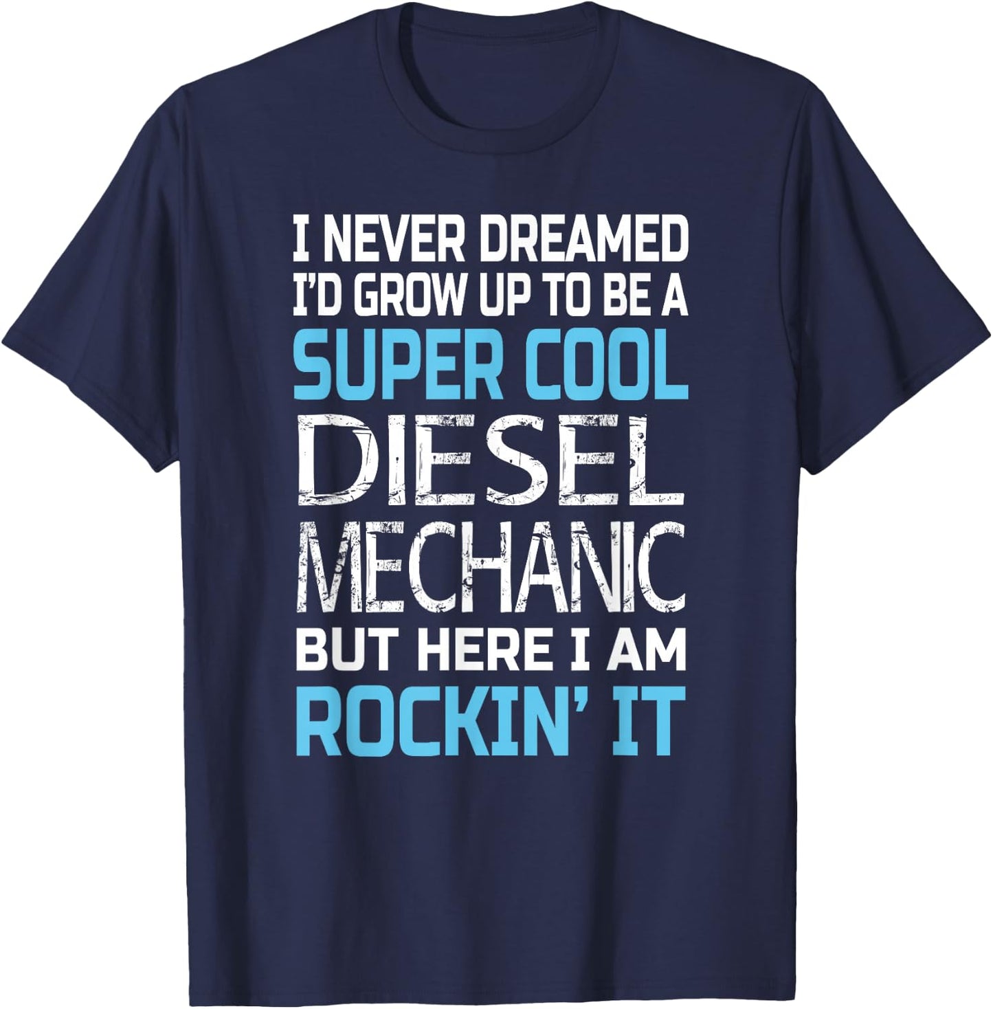 Diesel Mechanic Funny Gift Diesel Mechanic T-Shirt - T-Shirt | Navy