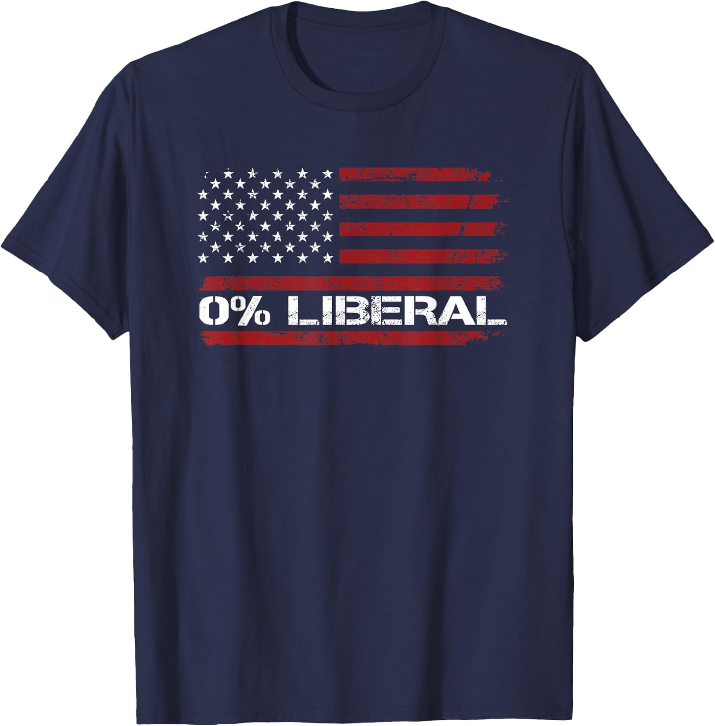 0% Liberal Zero Percent Anti Liberal - Red Republican Flag T-Shirt - T-Shirt | Navy