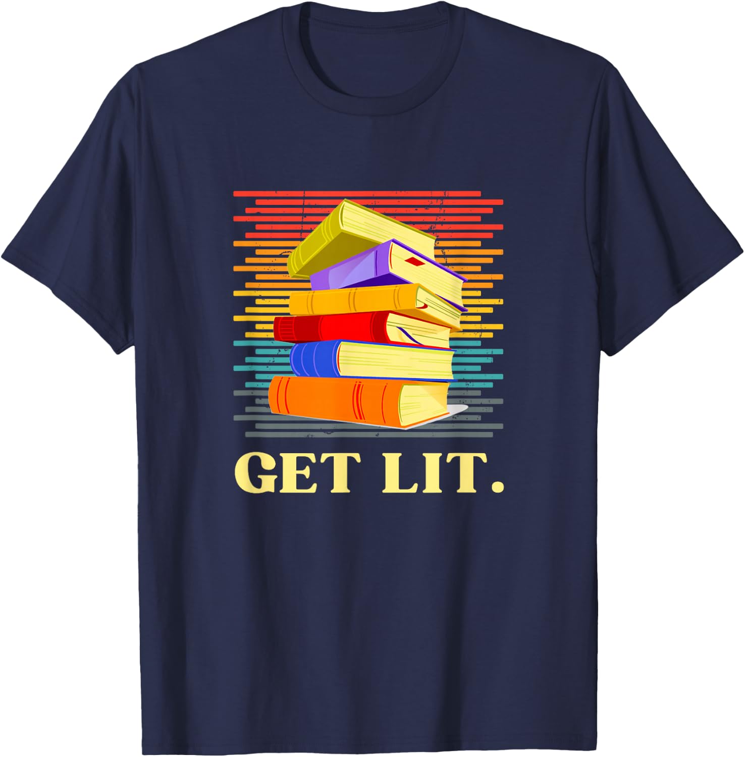 Get Literature Lover Funny Get Lit Book Lover Lit Major T-Shirt - T-Shirt | Navy