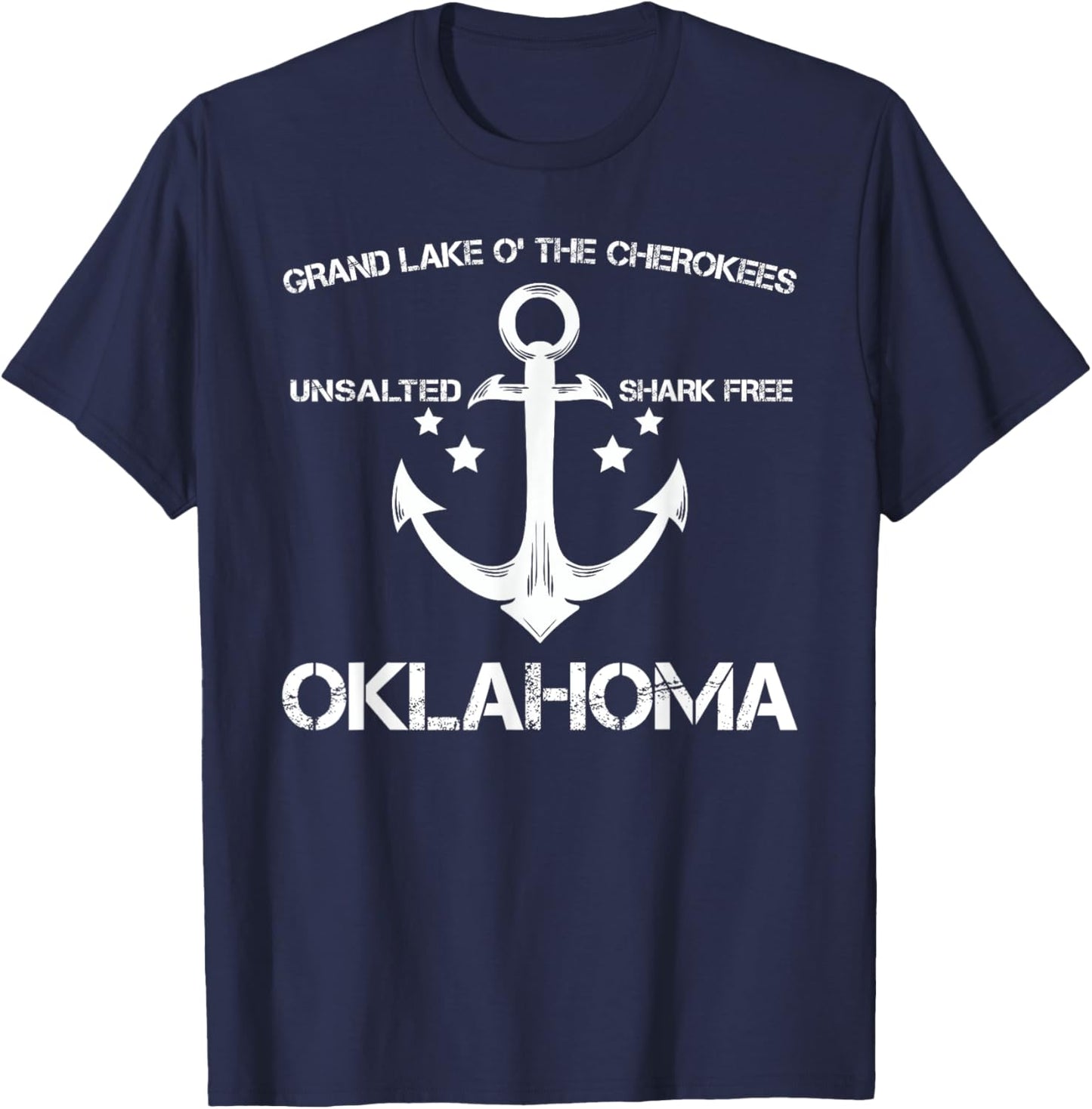 GRAND LAKE O' THE CHEROKEES OKLAHOMA Funny Fishing Gift T-Shirt - T-Shirt | Navy