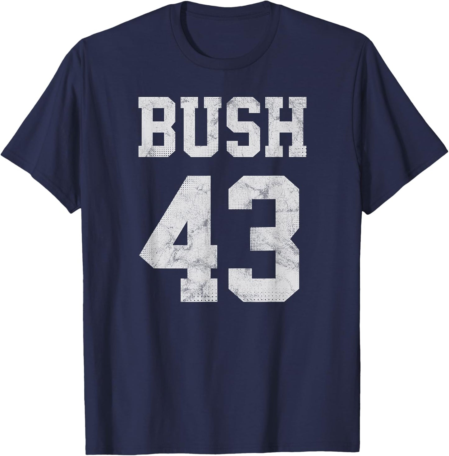 Bush 43 POTUS 43rd President George W. Bush Shirt T-Shirt - T-Shirt | Navy