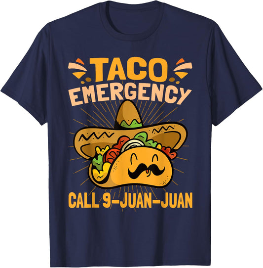 Taco Emergency Cinco De Mayo T-Shirt - T-Shirt | Navy