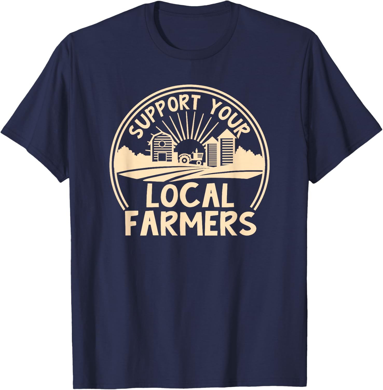 Support Your Local Farmers Design T-Shirt - T-Shirt | Navy