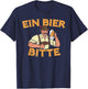 Ein Bier Bitte Shirt German Oktoberfest Beer Mug Drinking T-Shirt - T-Shirt | Navy