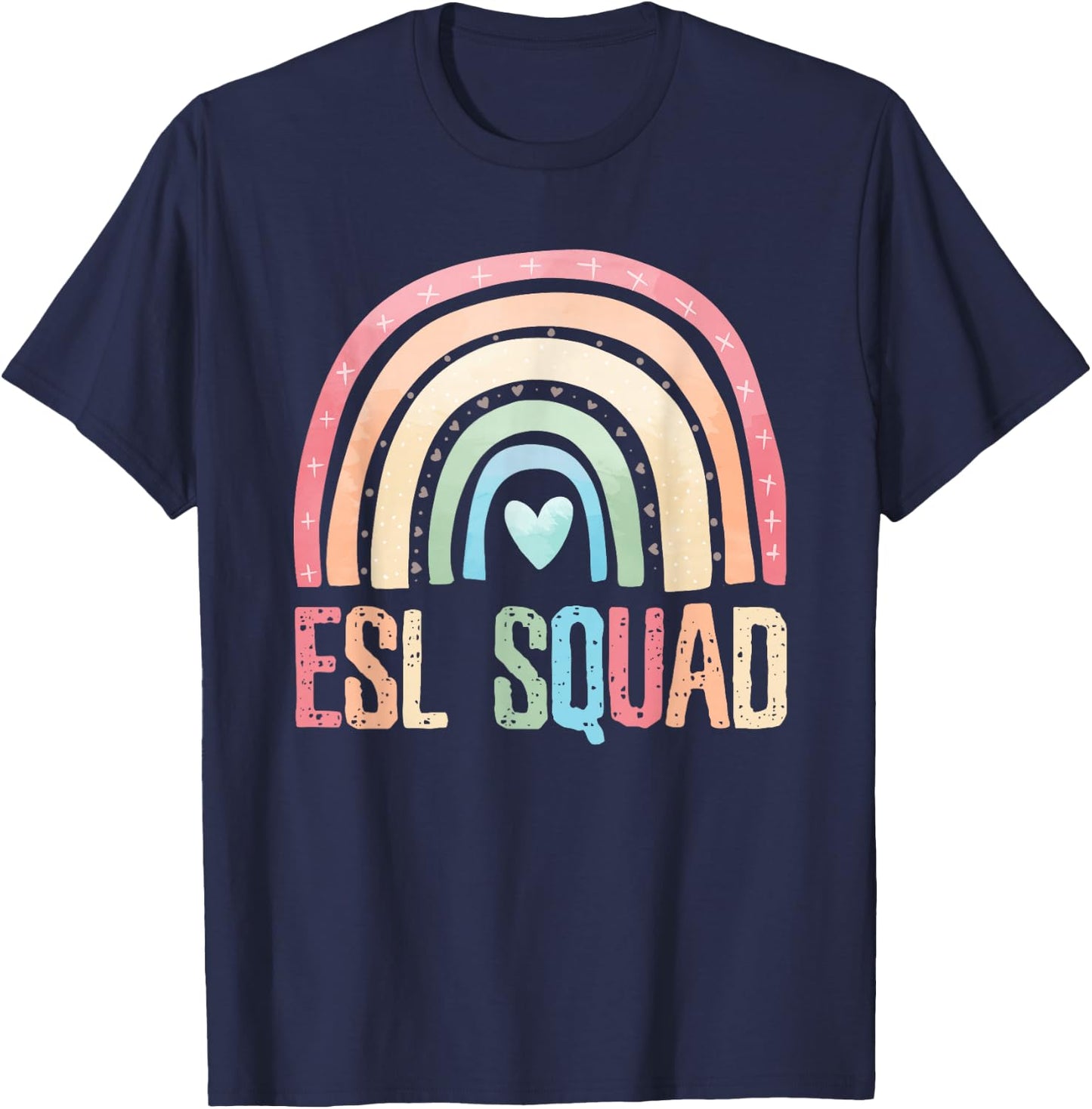 ESL Squad Teacher Crew Team Back To School English Rainbow T-Shirt - T-Shirt | Navy