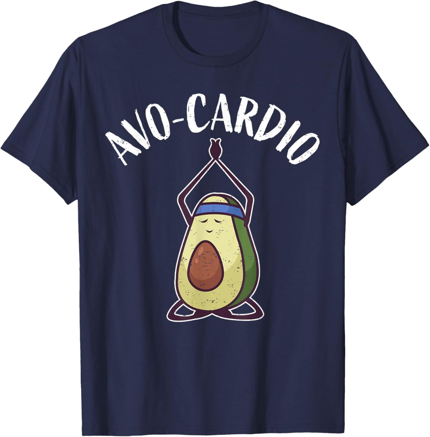 Funny Workout Home Gym Healthy Food I Avocado Avo-Cardio T-Shirt - T-Shirt | Navy
