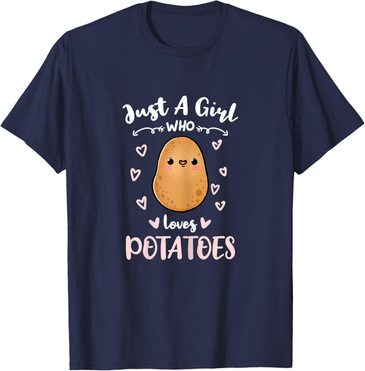 Just A Girl Who Loves Potatoes T-Shirt - T-Shirt | Navy