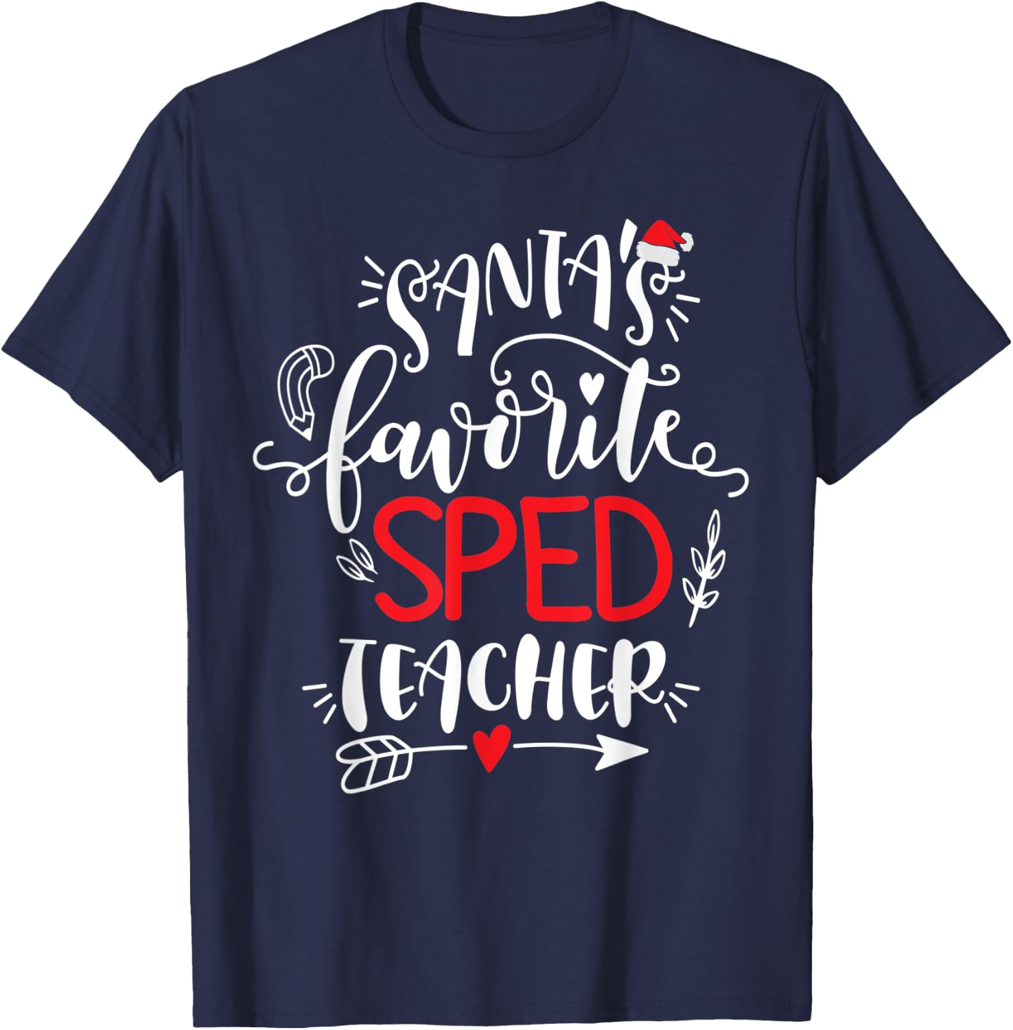 Santa's Favorite SPED Teacher Christmas Party Xmas T-Shirt - T-Shirt | Navy
