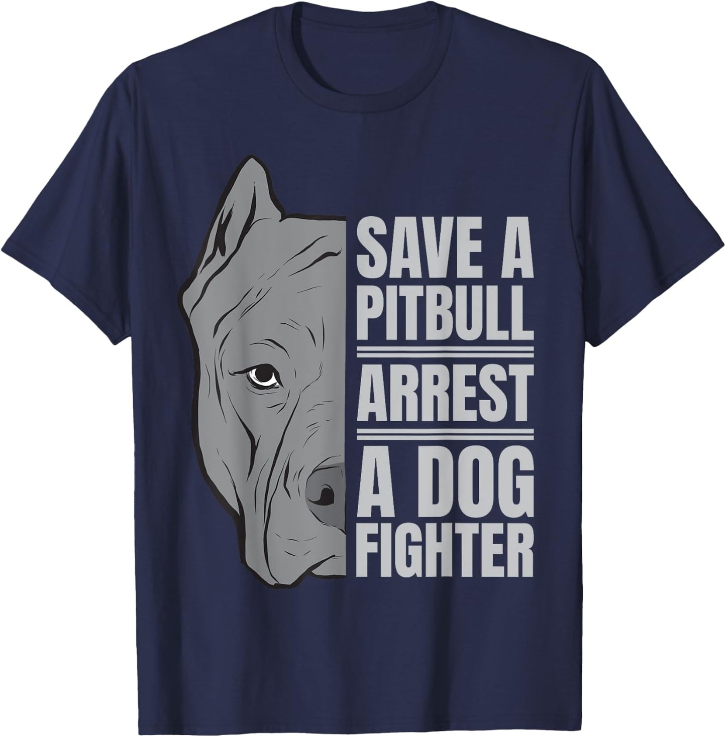 Save a Pitbull | Anti-Dog Fighting Advocacy Design T-Shirt - T-Shirt | Navy