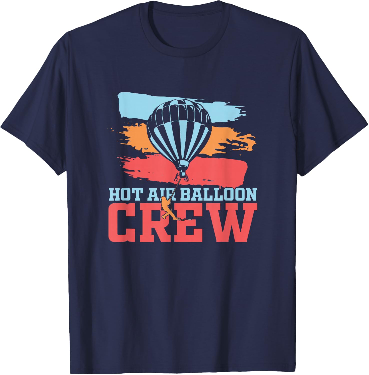 Hot Air Balloon Crew - Hot Air Balloon - Balloon Ride T-Shirt - T-Shirt | Navy