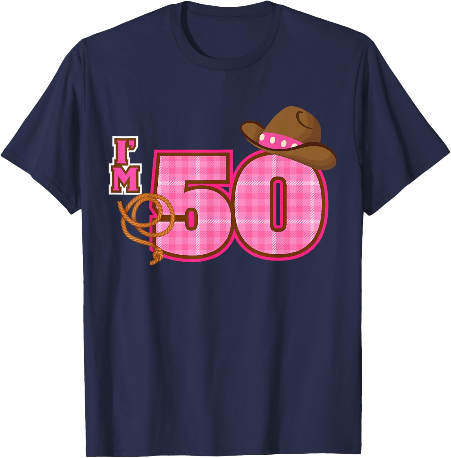 Cowgirl Hat 50th Birthday Cowboy Framer Theme 50 Year Old T-Shirt - T-Shirt | Navy