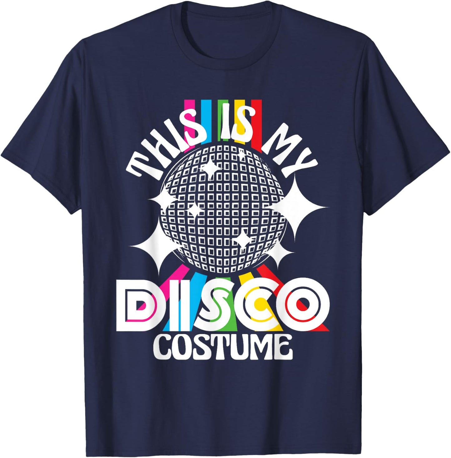 This Is My Disco Costume - 1970s Funky Party 70s Groove T-Shirt - T-Shirt | Navy