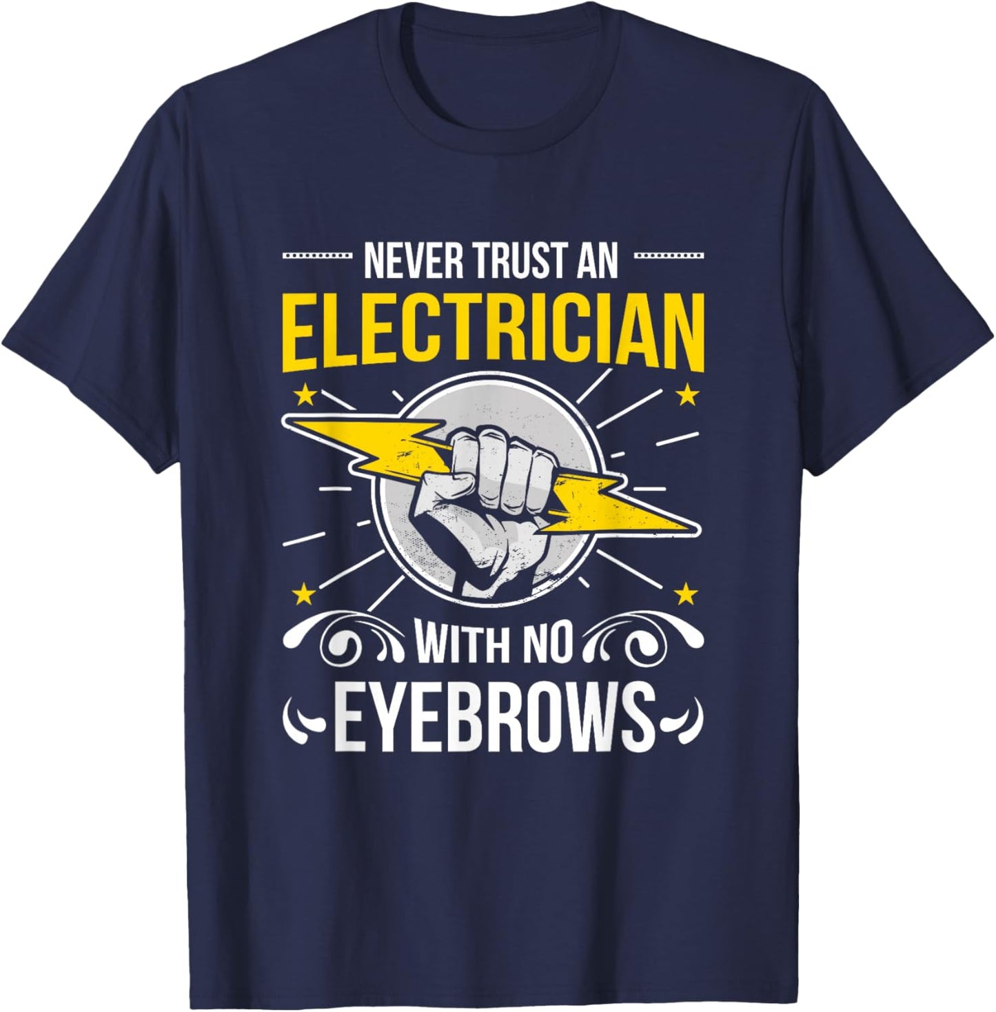 Funny Electrician - Electrical Engineer T-Shirt - T-Shirt | Navy