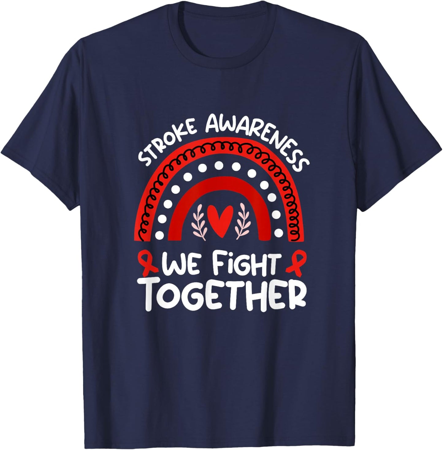 Wear Red For Stroke Awareness Shirt | Stroke T-Shirt - T-Shirt | Navy