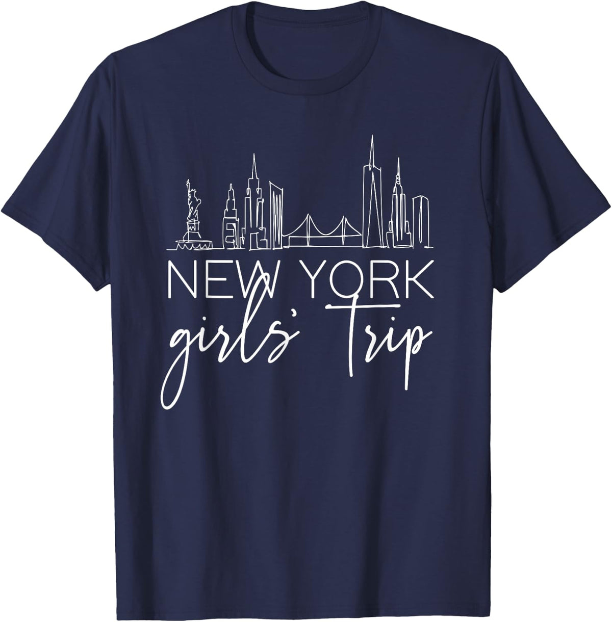 New York City Girl's Weekend Trip with Girlfriend and Sister T-Shirt - T-Shirt | Navy