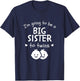 I'm Going To Be A Big Sister To Twins Promoted New Baby T-Shirt - T-Shirt | Navy