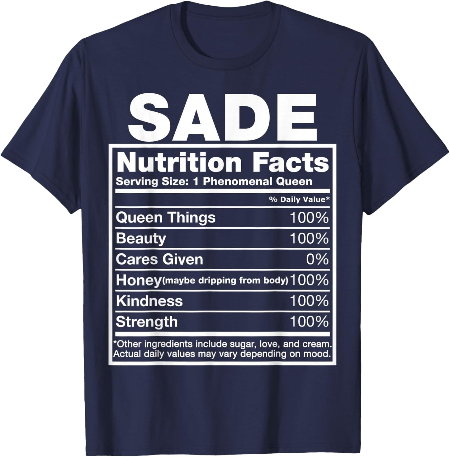 Sade Nutrition Facts Sade Name Birthday Shirt T-Shirt - T-Shirt | Navy