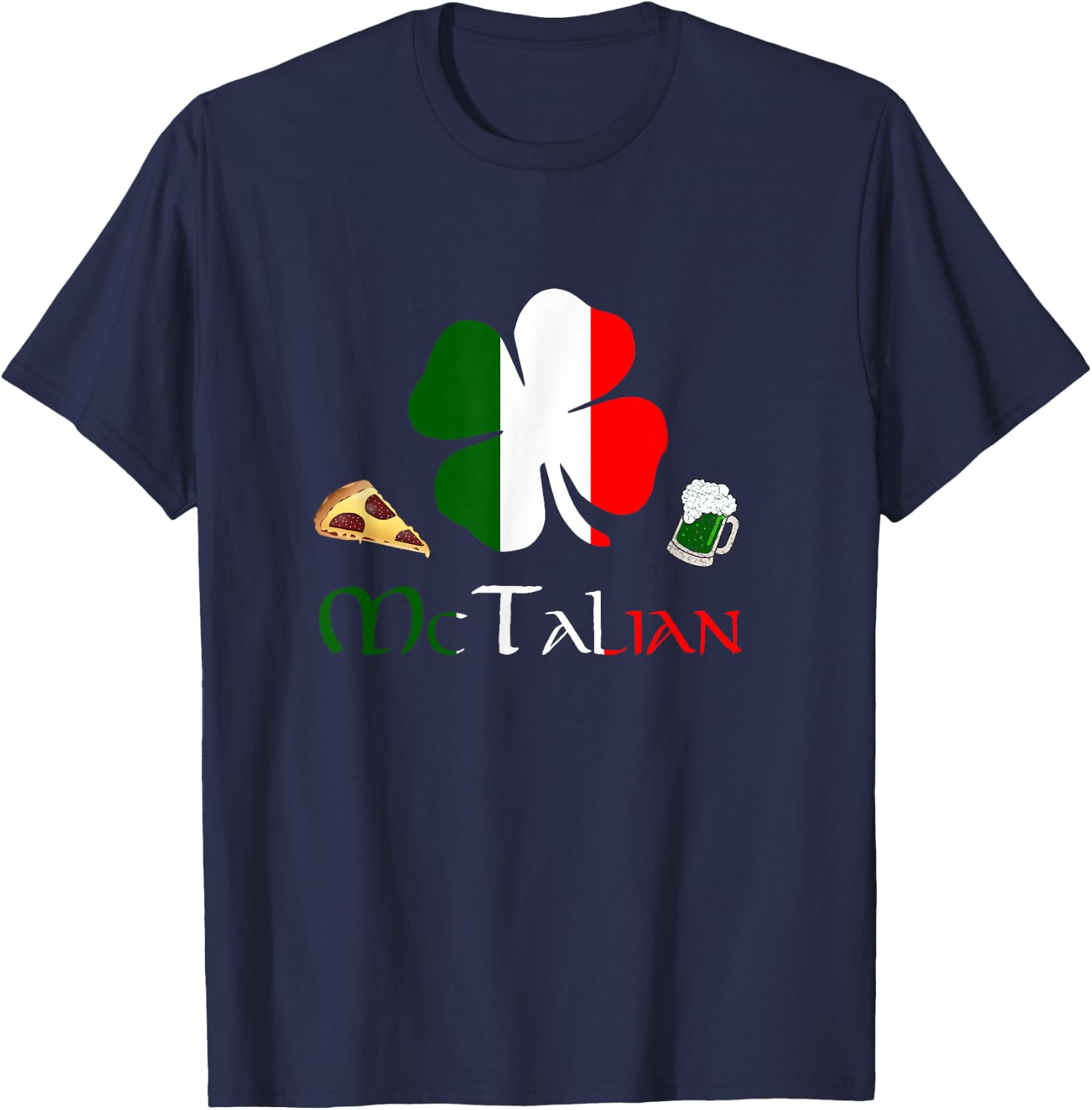 McTalian funny Italian Irish St. Patty's Day T-Shirt - T-Shirt | Navy
