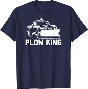 Plow King funny saying sarcastic novelty plow truck T-Shirt - T-Shirt | Navy