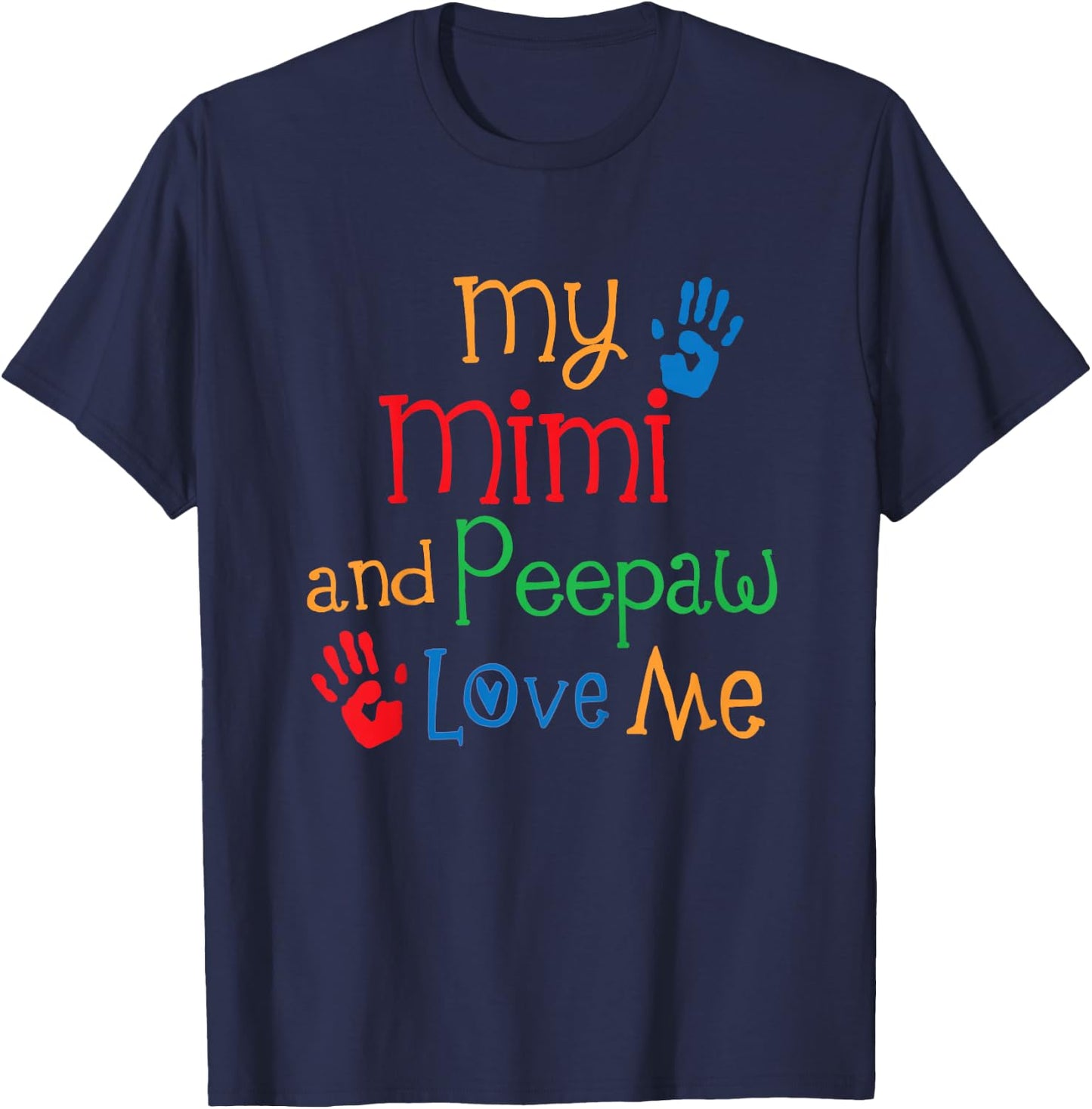 Kids My Mimi and Peepaw Love Me T-Shirt - T-Shirt | Navy