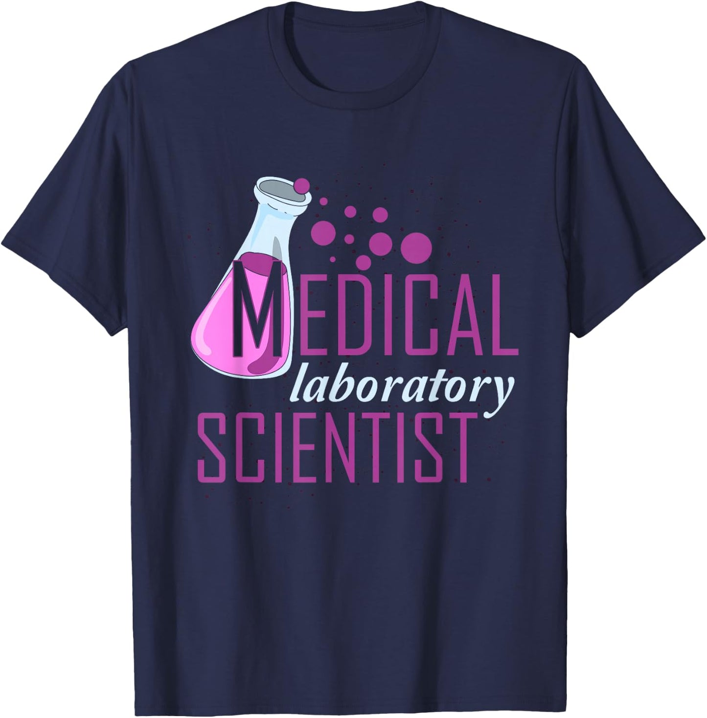 Lab Technician Science Tech Medical Laboratory Scientist T-Shirt - T-Shirt | Navy