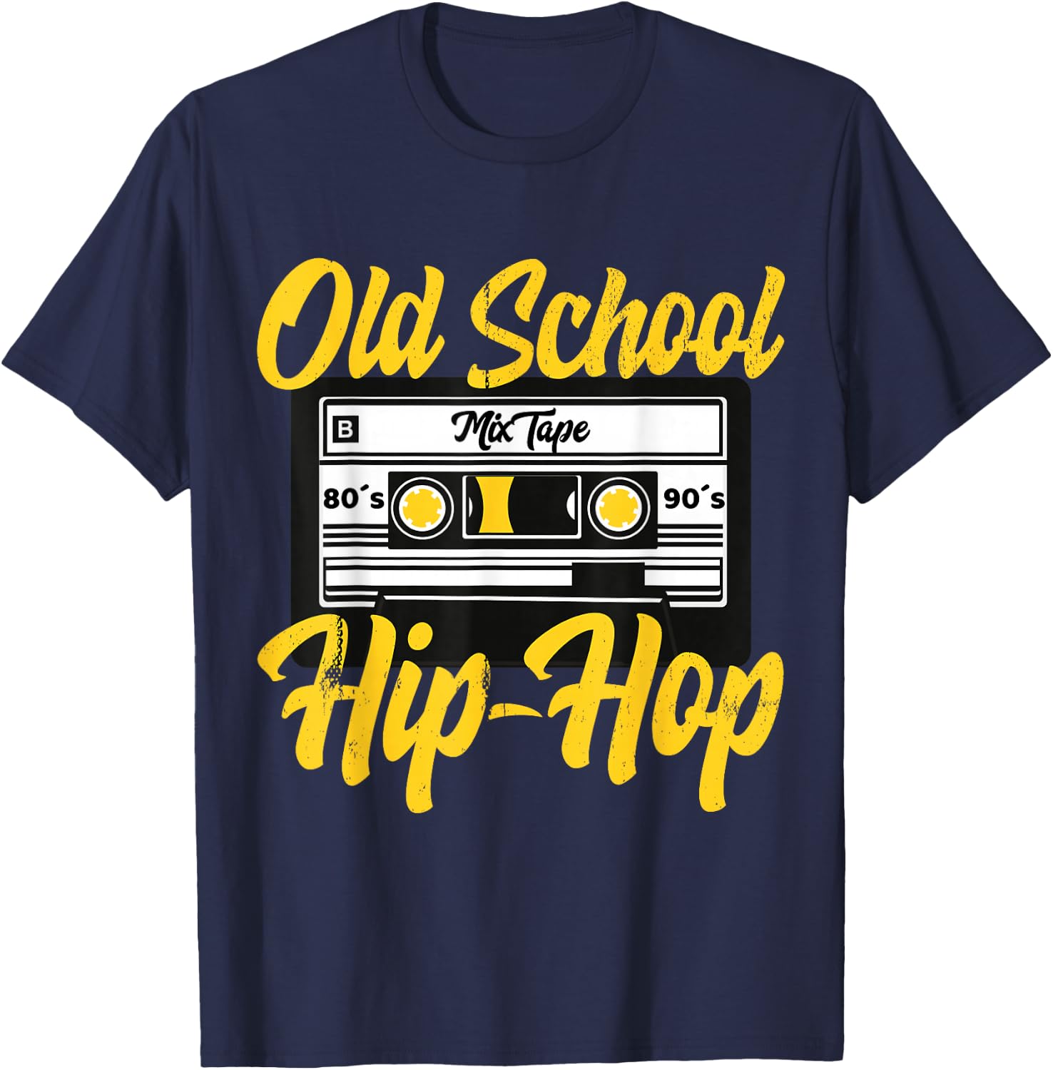 Cool Retro Old School Hip Hop 80s 90s Mixtape Cassette T-Shirt - T-Shirt | Navy