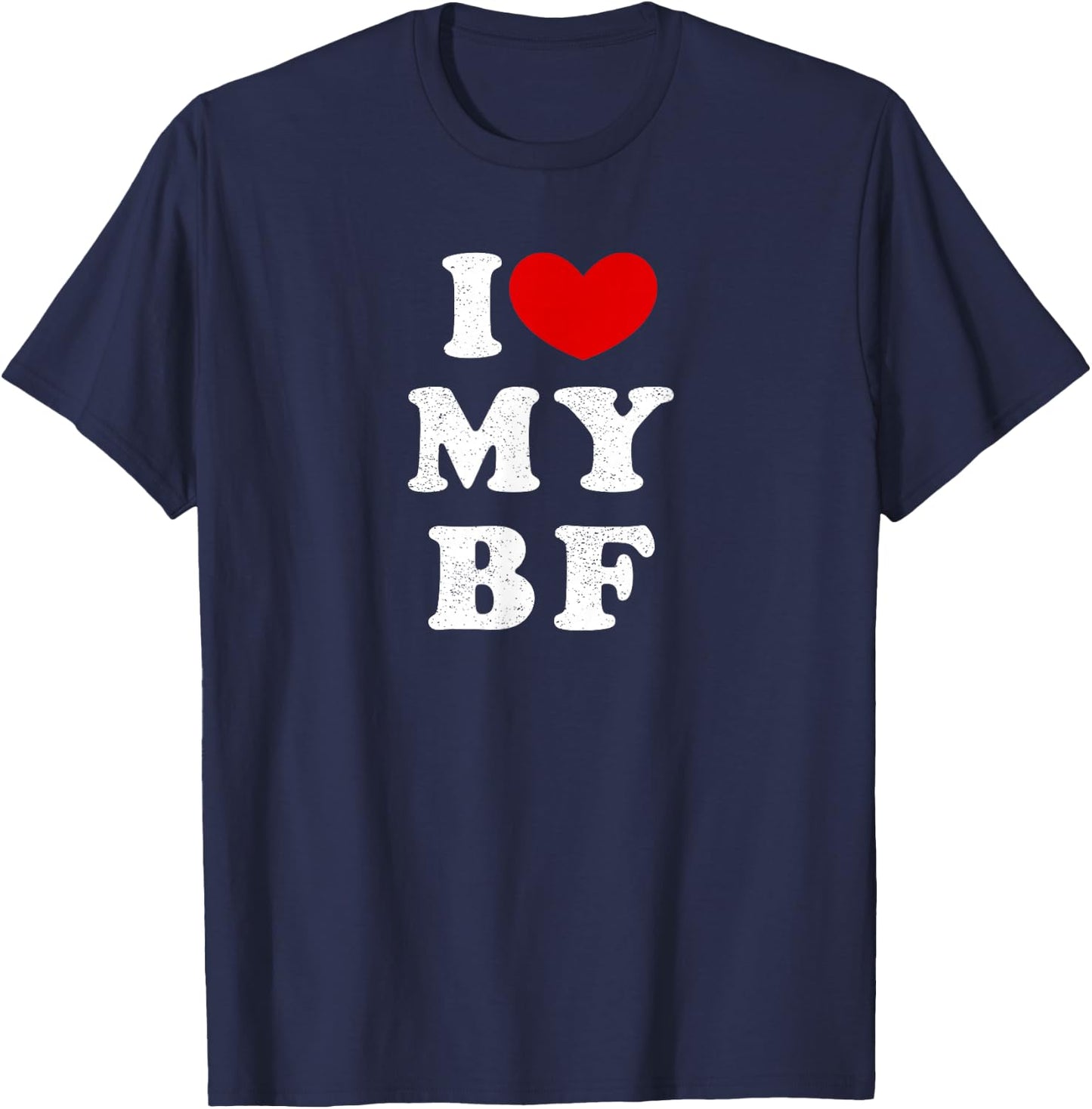 I Love My Boyfriend, I Heart My BF T-Shirt - T-Shirt | Navy