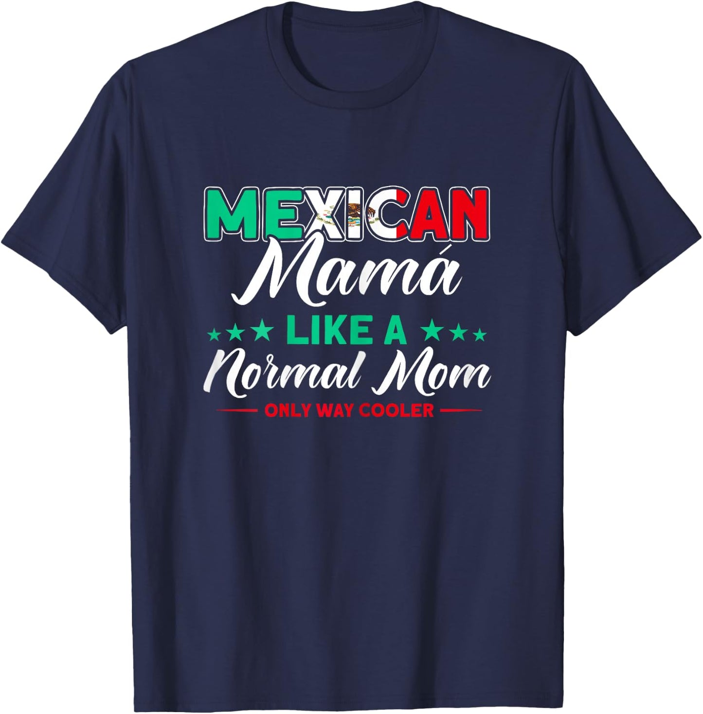 Mom Mexican Mama Madre Mothers Day T-Shirt - T-Shirt | Navy